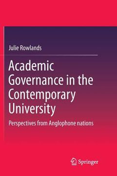 portada Academic Governance in the Contemporary University: Perspectives from Anglophone Nations