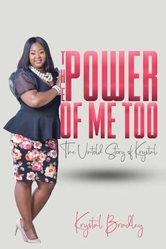 portada The Power of Me Too: The Untold Story of Krystal (en Inglés)