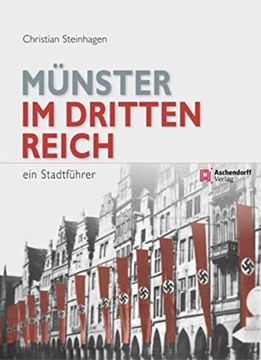 portada Münster im Dritten Reich: Ein Stadtführer (en Alemán)