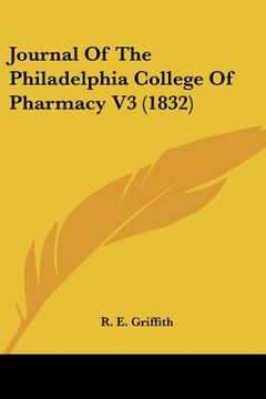 portada journal of the philadelphia college of pharmacy v3 (1832) (en Inglés)