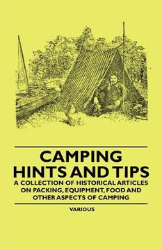 portada camping hints and tips - a collection of historical articles on packing, equipment, food and other aspects of camping (in English)