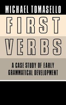 portada First Verbs: A Case Study of Early Grammatical Development (in English)
