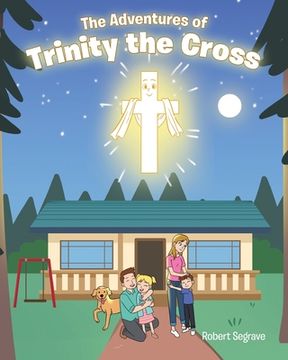 portada The Adventures of Trinity the Cross (in English)