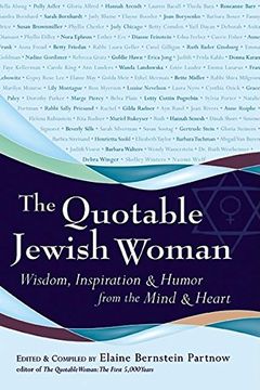 portada The Quotable Jewish Woman: Wisdom, Inspiration and Humor From the Mind and Heart 