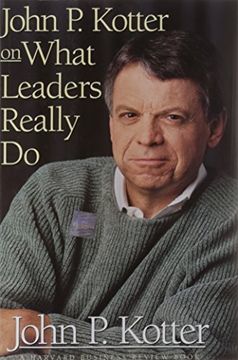 portada John p. Kotter on What Leaders Really do (en Inglés)