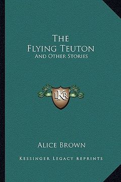 portada the flying teuton: and other stories (en Inglés)