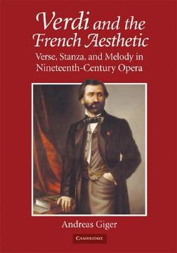 portada Verdi and the French Aesthetic Hardback: Verse, Stanza, and Melody in Nineteenth-Century Opera (in English)