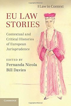 portada Eu law Stories: Contextual and Critical Histories of European Jurisprudence (Law in Context) (en Inglés)