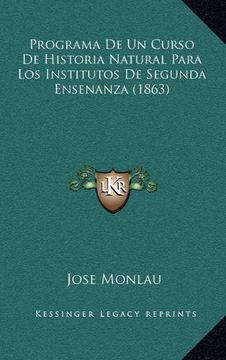 portada Programa de un Curso de Historia Natural Para los Institutos de Segunda Ensenanza (1863) (in Spanish)