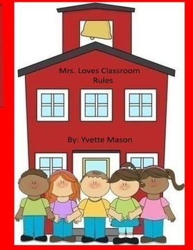 portada Mrs. Loves Classroom Rules (in English)