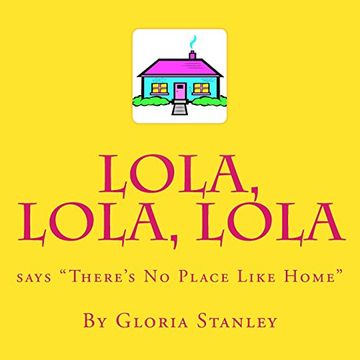 portada Lola, Lola, Lola says "There's No Place Like Home": Volume 2