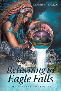 portada Returning to Eagle Falls The Mystery Continues (in English)