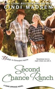 portada Second Chance Ranch (a Hope Springs Novel) (in English)