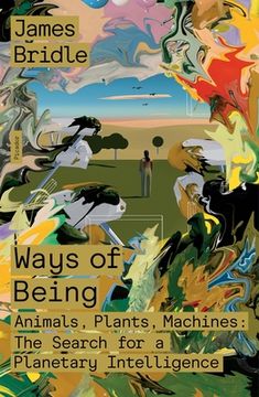 portada Ways of Being: Animals, Plants, Machines: The Search for a Planetary Intelligence (en Inglés)