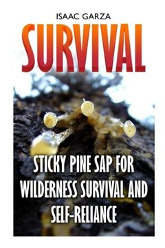 portada Survival: Sticky Pine sap for Wilderness Survival and Self-Reliance (in English)