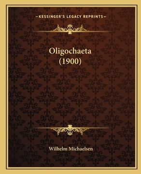 portada Oligochaeta (1900) (en Alemán)
