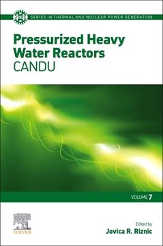 portada Pressurized Heavy Water Reactors: Candu: Volume 7 (Jsme Series in Thermal and Nuclear Power Generation, Volume 7) (en Inglés)