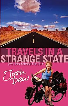 portada Travels in a Strange State: Cycling Across the usa (in English)