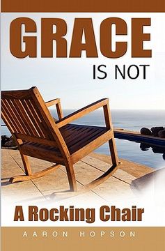 portada grace is not a rocking chair (en Inglés)