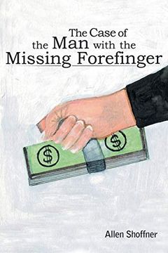 portada The Case of the man With the Missing Forefinger (en Inglés)