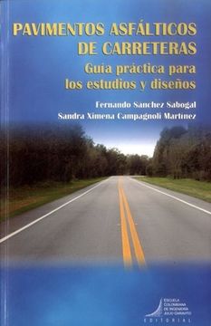 portada Pavimentos Asfalticos de Carreteras. Guia Practica Para los Estudios y Disenos (in Spanish)