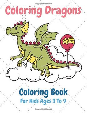 portada Coloring Dragons Coloring Book for Kids Ages 3 to 9: Coloring Book for Kids, Coloring Dragons (en Inglés)