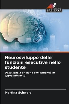 portada Neurosviluppo delle funzioni esecutive nello studente (en Italiano)