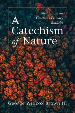 portada A Catechism of Nature (en Inglés)