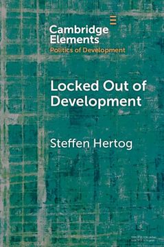 portada Locked out of Development: Insiders and Outsiders in Arab Capitalism (Elements in the Politics of Development) (in English)