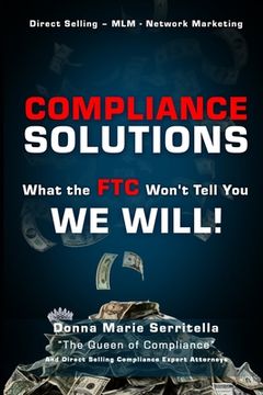 portada Compliance Solutions: What the FTC Won't Tell You - WE WILL (en Inglés)