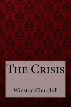 portada The Crisis Winston Churchill (in English)