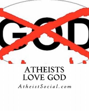 portada atheists love god (en Inglés)