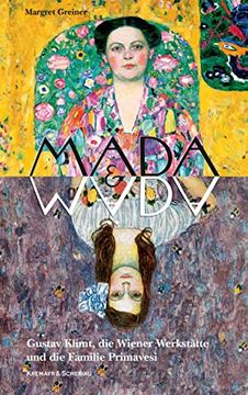 portada Mäda & Mäda: Gustav Klimt, die Wiener Werkstätte und die Familie Primavesi; Kunstgeschichte; Wiene Österreich; Geschichte