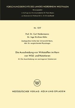 portada Die Ausscheidung von Wirkstoffen im Harn von Wild- und Nutztieren: III. Die Ausscheidung von oestrogenen Substanzen (Forschungsberichte des Landes Nordrhein-Westfalen) (German Edition)