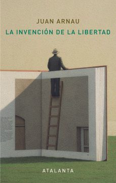 portada La Invencion de la Libertad (in Spanish)