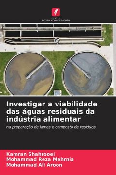 portada Investigar a Viabilidade das Águas Residuais da Indústria Alimentar (en Portugués)