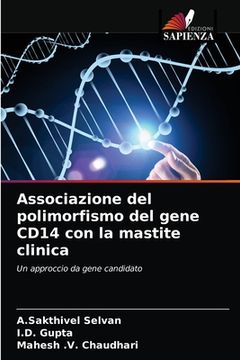portada Associazione del polimorfismo del gene CD14 con la mastite clinica (en Italiano)