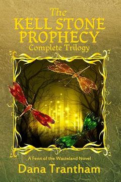 portada The Kell Stone Prophecy (Complete Trilogy) (en Inglés)