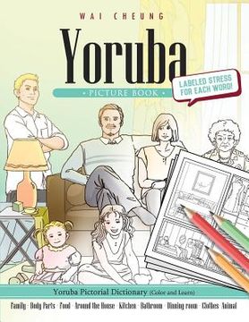 portada Yoruba Picture Book: Yoruba Pictorial Dictionary (Color and Learn) (en Inglés)