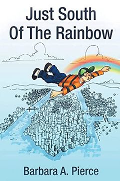 portada Just South of the Rainbow (in English)