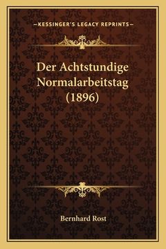 portada Der Achtstundige Normalarbeitstag (1896) (in German)