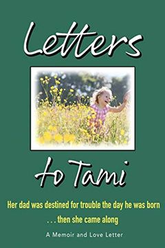 portada Letters to Tami: A Memoir and a Love Story (in English)
