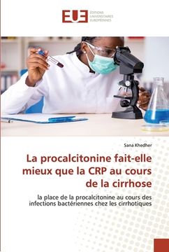 portada La procalcitonine fait-elle mieux que la CRP au cours de la cirrhose (en Francés)