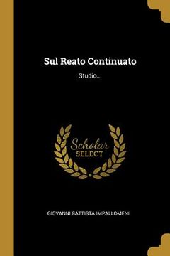 portada Sul Reato Continuato: Studio... (en Italiano)