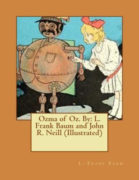 portada Ozma of Oz. By: L. Frank Baum and John R. Neill (Illustrated)
