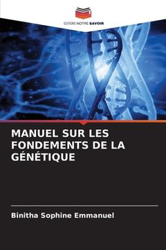 portada Manuel Sur Les Fondements de la Génétique (in French)