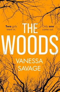 portada The Woods: Two Girls Went in. But Only one Came Out. (in English)