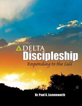 portada Delta Discipleship: Responding to the Call (en Inglés)