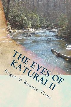portada The Eyes of Katurai II: Cafferty's Creek... (in English)