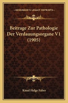 portada Beitrage Zur Pathologie Der Verdauungsorgane V1 (1905)